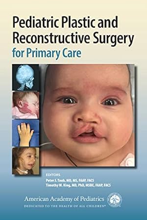 Seller image for Pediatric Plastic and Reconstructive Surgery for Primary Care [Soft Cover ] for sale by booksXpress