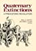 Seller image for Quaternary Extinctions: A Prehistoric Revolution [Soft Cover ] for sale by booksXpress