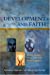 Image du vendeur pour Development and Faith: Where Mind, Heart, and Soul Work Together [Soft Cover ] mis en vente par booksXpress