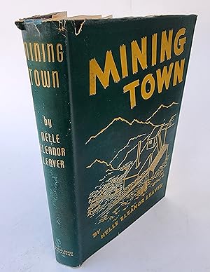 Seller image for Mining Town for sale by R. Rivers Books