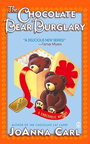 Image du vendeur pour The Chocolate Bear Burglary (Chocoholic Mysteries, No. 2) mis en vente par Reliant Bookstore