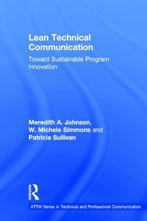 Seller image for Lean Technical Communication : Toward Sustainable Program Innovation for sale by GreatBookPrices