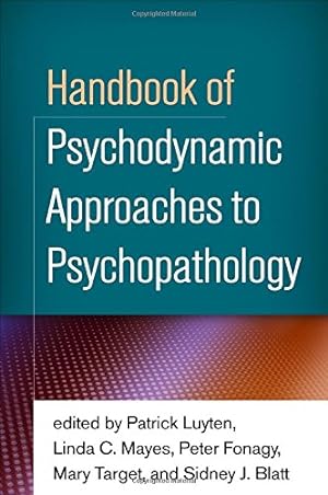 Image du vendeur pour Handbook of Psychodynamic Approaches to Psychopathology [Paperback ] mis en vente par booksXpress