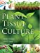 Seller image for Plant Tissue Culture [Soft Cover ] for sale by booksXpress