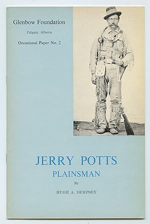 Seller image for Jerry Potts, Plainsman for sale by Attic Books (ABAC, ILAB)