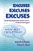 Bild des Verkufers fr Excuses, Excuses, Excuses.for Not Delivering Excellent Customer Service-   and What Should Happen! [Soft Cover ] zum Verkauf von booksXpress