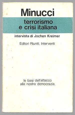 Bild des Verkufers fr Terrorismo e crisi italiana - Intervista di Jochen Kreimer zum Verkauf von Sergio Trippini
