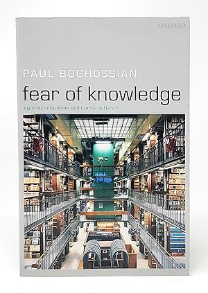 Imagen del vendedor de Fear of Knowledge: Against Relativism and Constructivism a la venta por Underground Books, ABAA