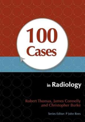 Seller image for 100 Cases in Radiology for sale by GreatBookPricesUK
