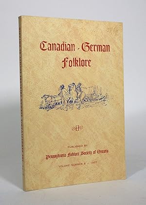 Pioneer Hamlets of York: Canadian-German Folklore, Volume 6