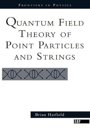 Immagine del venditore per Quantum Field Theory of Point Particles and Strings venduto da GreatBookPrices