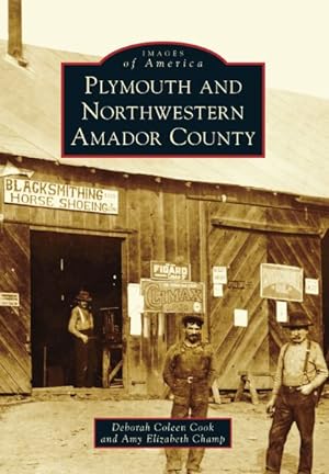 Seller image for Plymouth and Northwestern Amador County for sale by GreatBookPrices