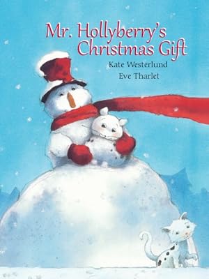 Seller image for Mr. Hollyberry's Christmas Gift for sale by GreatBookPrices