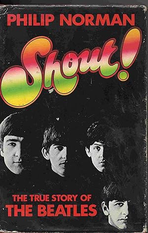 Immagine del venditore per Shout! The True Story fo the Beatles venduto da Joy Norfolk, Deez Books