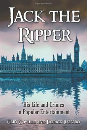 Bild des Verkufers fr JACK THE RIPPER: His Life and Crimes in Popular Entertainment [Soft Cover ] zum Verkauf von booksXpress