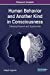 Seller image for Human Behavior and Another Kind in Consciousness: Emerging Research and Opportunities (Advances in Human and Social Aspects of Technology) [Hardcover ] for sale by booksXpress