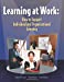 Imagen del vendedor de Learning at Work: How to Support Individual and Orgnizational Learning [Soft Cover ] a la venta por booksXpress