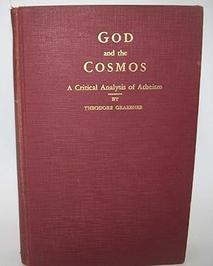 Seller image for God and the Cosmos: A Critical Analysis of Atheism for sale by Easy Chair Books