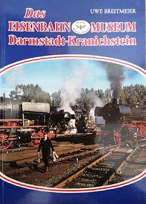 Das Eisenbahnmuseum Darmstadt-Kranichstein