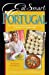 Seller image for Eat Smart in Portugal: How to Decipher the Menu, Know the Market Foods & Embark on a Tasting Adventure [Soft Cover ] for sale by booksXpress