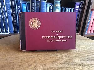 Facsimile of Pere Marquettes Illinois Prayer Book