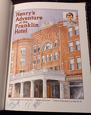 Seller image for Henry's Adventure at the Franklin Hotel (Triple Signed by Author's & Illustrator) for sale by Unique Art & Books