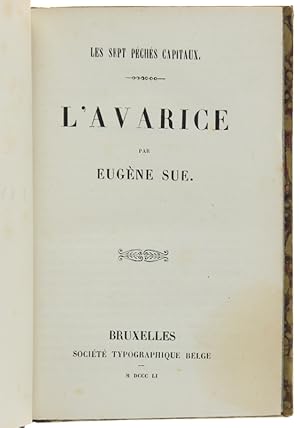 L'AVARICE. Les sept péchés capitaux.: