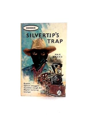 Seller image for Silvertip's Trap for sale by World of Rare Books