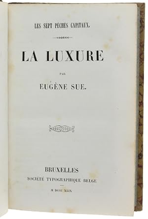 LA LUXURE. Les sept péchés capitaux.: