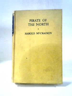 Seller image for Pirate of the North for sale by World of Rare Books