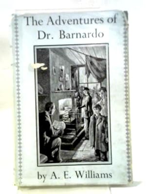 Bild des Verkufers fr The Adventures of Dr. Barnardo zum Verkauf von World of Rare Books
