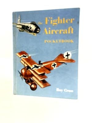 Image du vendeur pour The Fighter Aircraft Pocketbook mis en vente par World of Rare Books