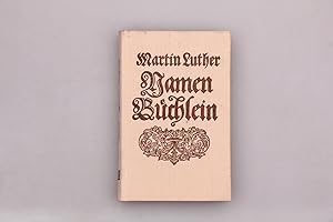 MARTIN LUTHER NAMEN BÜCHLEIN.