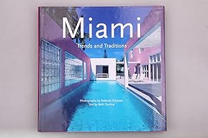 Bild des Verkufers fr MIAMI. Trends and traditions zum Verkauf von INFINIBU KG