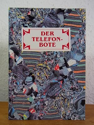 Image du vendeur pour Der Telefon-Bote mis en vente par Antiquariat Weber