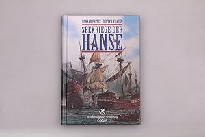 Bild des Verkufers fr SEEKRIEGE DER HANSE. Das erste Kapitel deutscher Seekriegsgeschichte zum Verkauf von INFINIBU KG