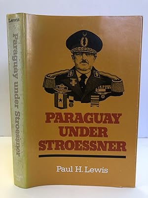 PARAGUAY UNDER STROESSNER