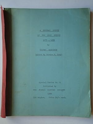 Image du vendeur pour A GENERAL SURVEY OF THE POST OFFICE 1677-1982. (Special Series No. 5) mis en vente par GfB, the Colchester Bookshop