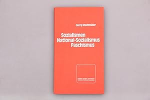 SOZIALISMEN, NATIONAL-SOZIALISMUS, FASCHISMUS.