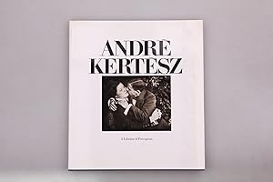 ANDRE KERTESZ: A LIFETIME OF PERCEPTION.