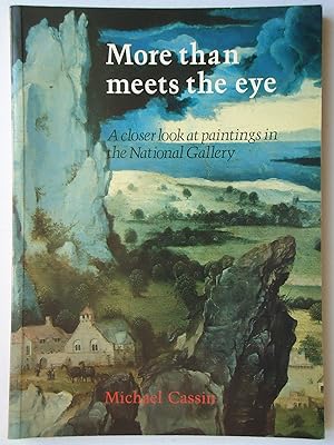 Seller image for MORE THAN MEETS THE EYE. A Closer Look at Paintings in the National Gallery for sale by GfB, the Colchester Bookshop