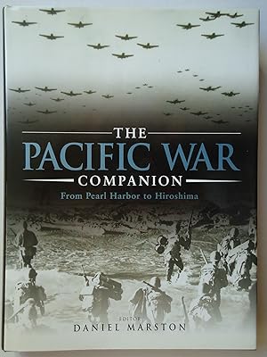 Imagen del vendedor de THE PACIFIC WAR COMPANION. From Pearl Harbor to Hiroshima a la venta por GfB, the Colchester Bookshop