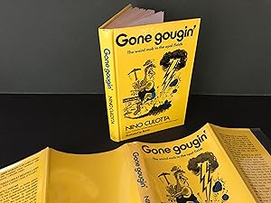 Gone Gougin'