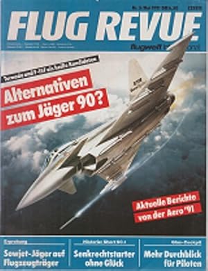 Flug Revue - Magazin Nr.05/1991 Alternativen zum Jäger 90? Flugwelt international