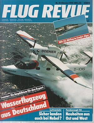 Flug Revue - Magazin Nr.10/1990 Wasserflugzeug aus Deutschland Das internationale Luft- und Raumf...
