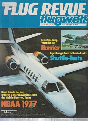 Flug Revue - Magazin Nr.12/1977 NBAA 1977 Flugwelt international mit "Flugkörper"