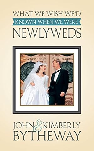 Immagine del venditore per What We Wish We'd Known When We Were Newlyweds venduto da Reliant Bookstore