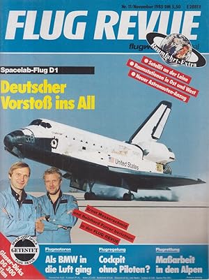 Flug Revue - Magazin Nr.11/1985 Deutscher Vorstoß ins All Flugwelt international