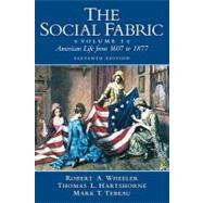 Imagen del vendedor de The Social Fabric, Volume I: American Life from 1607 to 1877, 11th ed. a la venta por eCampus