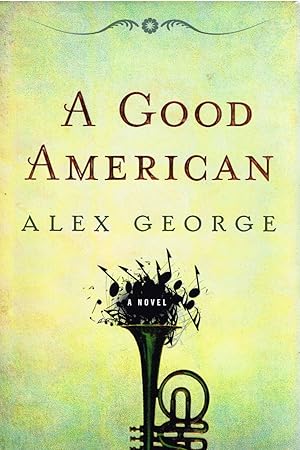 Seller image for A Good American for sale by First Class Used Books